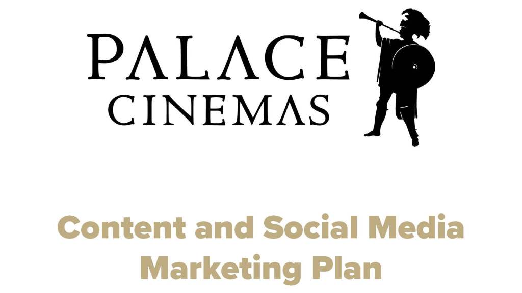 PALACE CINEMAS INTERNAL BRAND SELL & MARKETING PLAN CASE&nbsp;STUDY